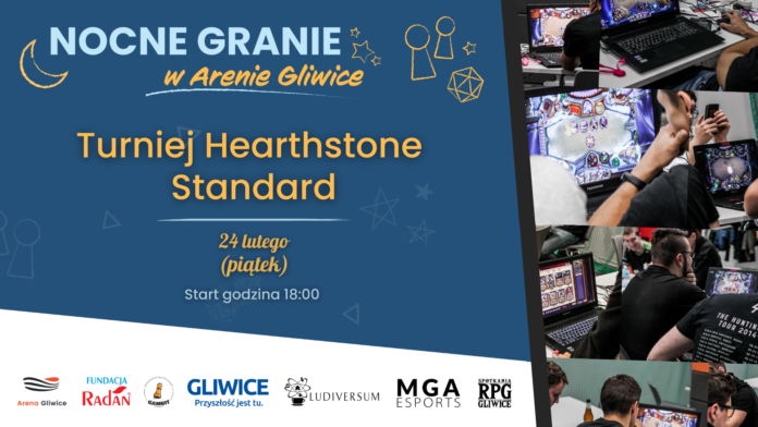 Nocne Granie w Arenie Gliwice #01 - Hearthstone Standard